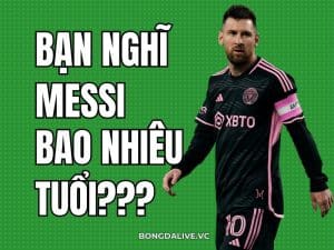 Messi sinh năm bao nhiêu