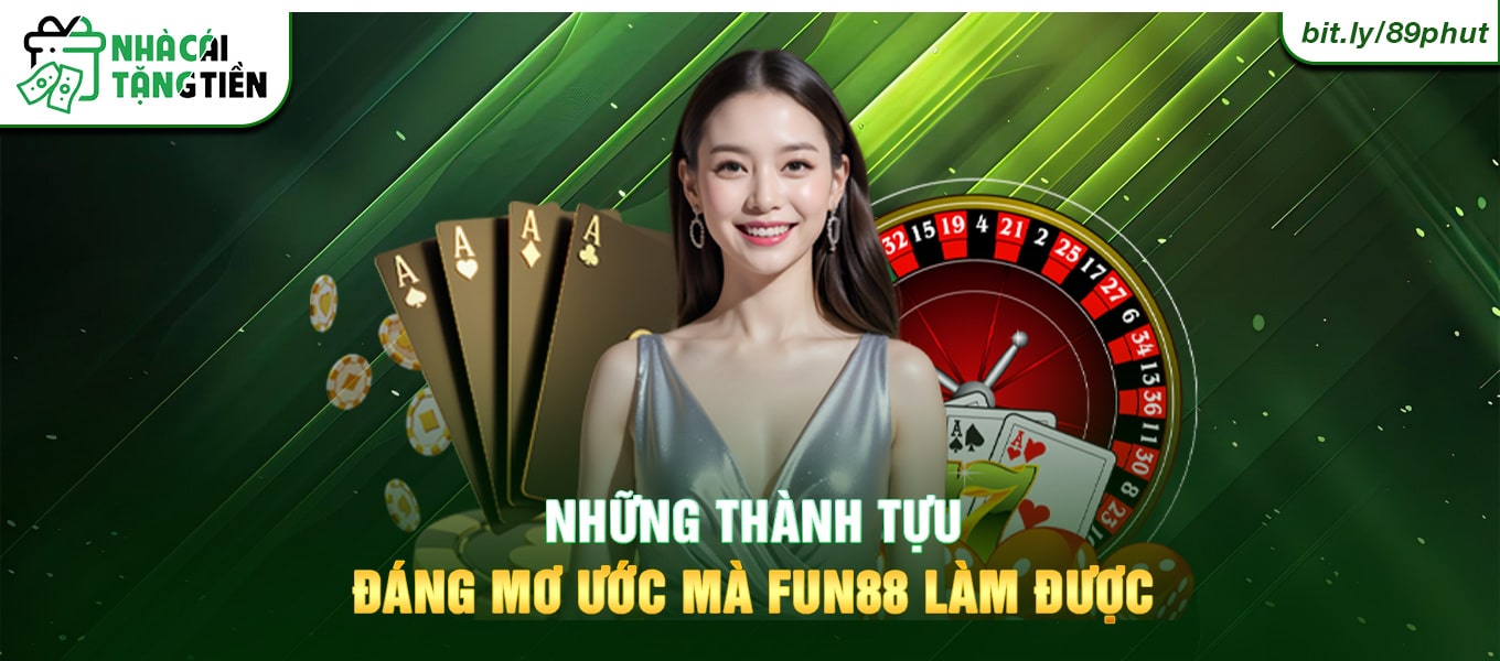 hình ảnh Những thành tưu đáng mơ ước của fun88